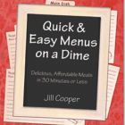 Quick And Easy Menus On A Dime